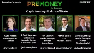 [PreMoney SF 2017] "Cryptic Investing: Blockchain/Bitcoin"
