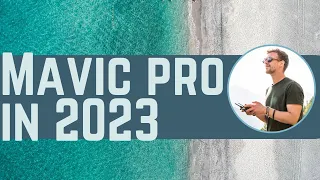 Is the DJI Mavic Pro Worth Buying in 2023?