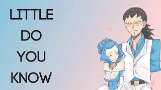 Gajevy | AMV | Little Do You Know