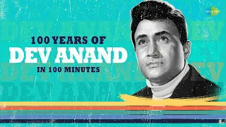 100 Years Of Dev Anand | 100 Songs in 100 Minutes | Abhi Na Jao Chhod Kar | Gata Rahe Mera Dil