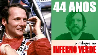 44 Anos do Acidente do Niki Lauda no GP da Alemanha de 1976