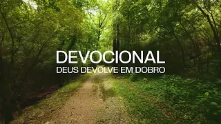 Deus devolve em dobro - DEVOCIONAL | Elisane Gonçalves