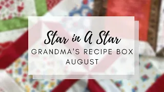 Star in a Star Block Tutorial | Grandma's Recipe Box | August