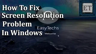 How to Fix Screen Resolution Problem in Windows (11,10, 8, 7)