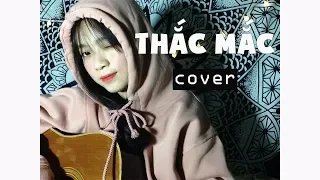 Thắc Mắc (MĐX) - Thịnh Suy | VŨ PHƯƠNG THẢO COVER