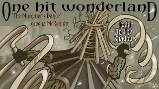 ONE HIT WONDERLAND: "The Mummers' Dance" by Loreena McKennitt