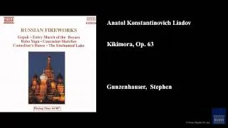 Anatol Konstantinovich Liadov, Kikimora, Op. 63