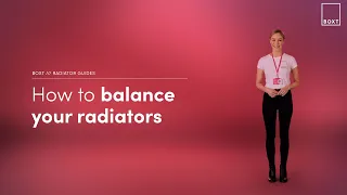 How to balance your radiators | UK | BOXT