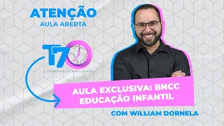 Descomplicando Educação Infantil na BNCC - com William Dornela