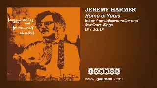 JEREMY HARMER - "Home of Years" taken from "Idiosyncratics and Swallows Wings" Ltd. LP / LP (Sommor)