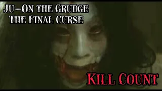 Ju-On the Grudge the Final Curse 2015 - Kill Count