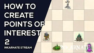 How to Create Points of Interest 2 | Inkarnate Stream