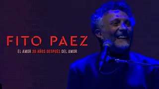 El amor después del amor - Fito Paez: El Amor 30 años después del Amor (Vivo en Velez)