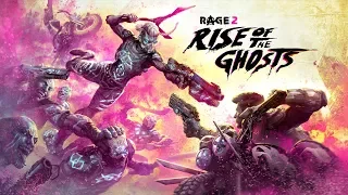 Rage 2 DLC: Rise Of The Ghosts #1 | Прохождение | Плен и Спасение Пустошей
