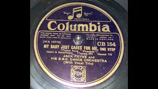 MY BABY JUST CARES FOR ME - Jack Payne & his BBC Dance Orchestra - HMV 102