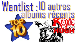 Top 10 Wantlist - 10 autres albums "récents"