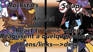 Rockstars-Scraps react to somes videos/Réagissent a quelques vidéos(🇫🇷-🇦🇺)||•Alypasso•