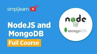 🔥NodeJS And MongoDB Full Course 2021 | Node.js And MongoDB Tutorial For Beginners | Simplilearn