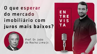 O que esperar do mercado imobiliário com juros mais baixos