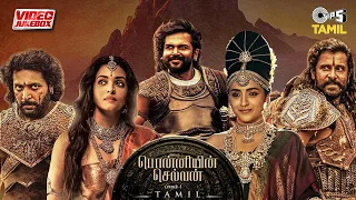 Ponniyin Selvan Part 1 (Tamil) - Video Jukebox | Karthi, Vikram, Trisha | AR Rahman | Mani Ratnam