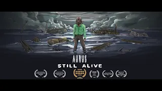 STILL ALIVE - AURUS (Official Music video)