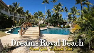 [5 Star Resort] Dreams Royal Beach | Front Gate To Beach Walk | Punta Cana