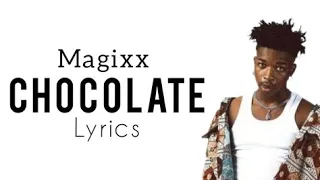 Magixx - Chocolate (Official Lyrics)