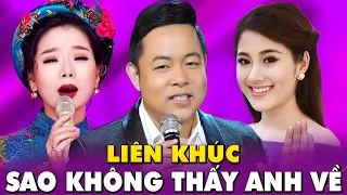 Liên Khúc Sao Không Thấy Anh Về - Lk Quang Lê, Lệ Quyên, Tố My | Tuyệt Đỉnh Song Ca Bolero