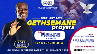 🔴Live 22 /02/2024🔴 FEBRUARY 2024 GETHSEMANE PRAYERS (THURSDAY EVENING SERVICE).