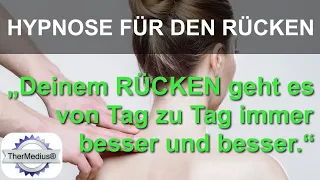 Hypnose für den Rücken „Deinem Rücken geht es von Tag zu Tag immer besser und besser.“