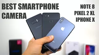 Best Smartphone Cameras 2017 - Note 8 vs Pixel 2 XL vs iPhone X - Real Life Test And Comparison