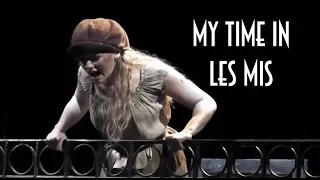 My Time In Les Mis ✨ Show-verview