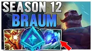 SEASON 12 BRAUM SUPPORT GUIDE