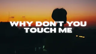 Leon Bridges - Why Don’t You Touch Me (Lyrics)