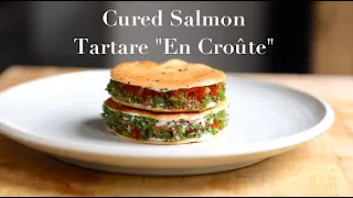 Cured Salmon Tartare "En Croute"