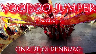 VOODOO JUMPER SCHÄFER KIRMES ONRIDE 2,7K OLDENBURG KRAMERMARKT 2018
