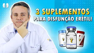 3 SUPLEMENTOS PARA MELHORAR SUA EREÇÃO! | Dr. Claudio Guimarães