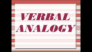 Practice Test - Verbal Analogy - Civil Service Exam