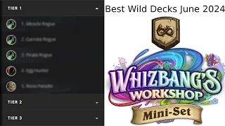 The Best Wild Decks Breakdown (June 2024)