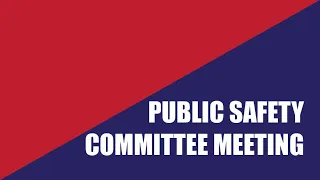 West Hartford Public Safety Standing Committee Virtual Meeting of August 12, 2021
