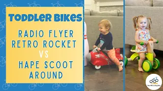Toddler Bikes: Radio Flyer Retro Rocket vs. Hape Scoot Around