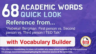 68 Academic Words Quick Look Ref from "First person vs. Second person vs. Third person | TED Talk"