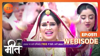 Meet | Ep - 511 | Webisode | Mar, 1 2023 | Ashi Singh, Shagun Pandey, Abha Parmar | Zee TV