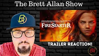 Trailer Reaction for Blumhouse's "Firestarter " The Brett Allan Show!