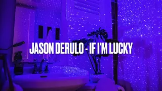 Jason Derulo- If I'm Lucky (from the bathroom of a party)