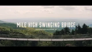 Grandfather Mountain Mile High Swinging Bridge | Firsts That Last