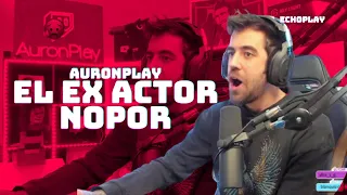 El ex actor NOPOR | EL PEOR DIRECTO DE AURONPLAY #2