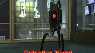 Portal 2 - 'Defective' Turret