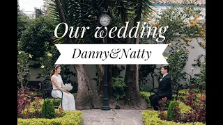 Our Wedding - Danny & Naty