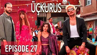 Uc Kurus Episode 27 English Subtitles